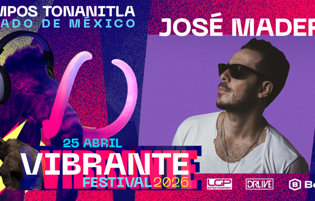 JOSÉ MADERO VIBRANTE FESTIVAL 2