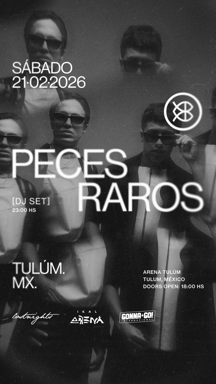 Peces Raros llega a Arena Tulum con un DJ Set exclusivo en una noche de ...