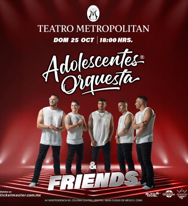 ADOLESCENTES ORQUESTA OCTUBRE 2026 METROPOLITAN CARTEL