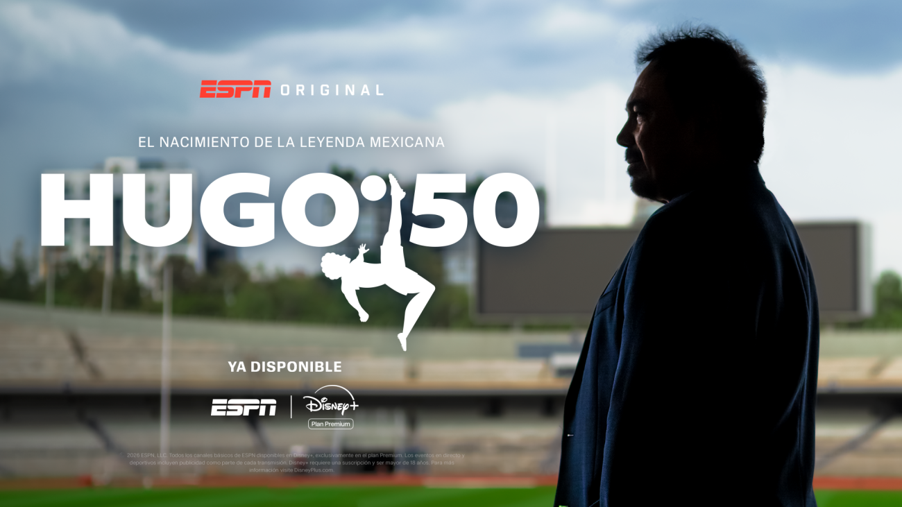 ESPN -HUGO 50 EL NACIMIENTO DE LA LEYENDA MEXICANA - YA DISPONIBLE