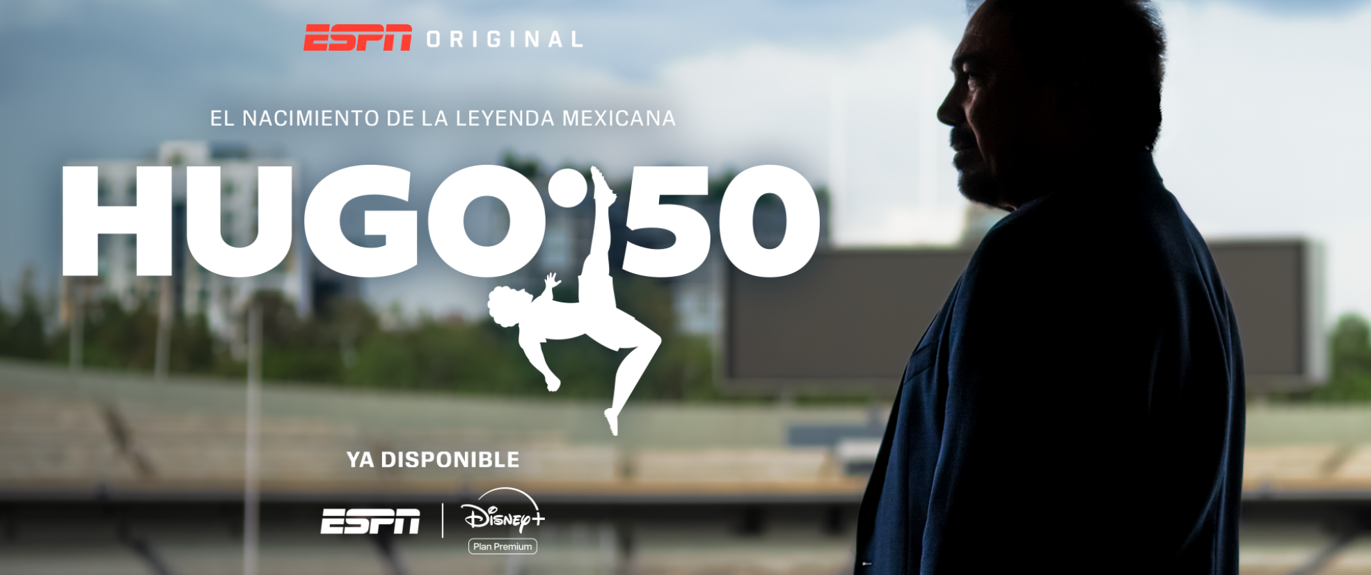 ESPN -HUGO 50 EL NACIMIENTO DE LA LEYENDA MEXICANA - YA DISPONIBLE