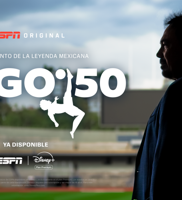 ESPN -HUGO 50 EL NACIMIENTO DE LA LEYENDA MEXICANA - YA DISPONIBLE